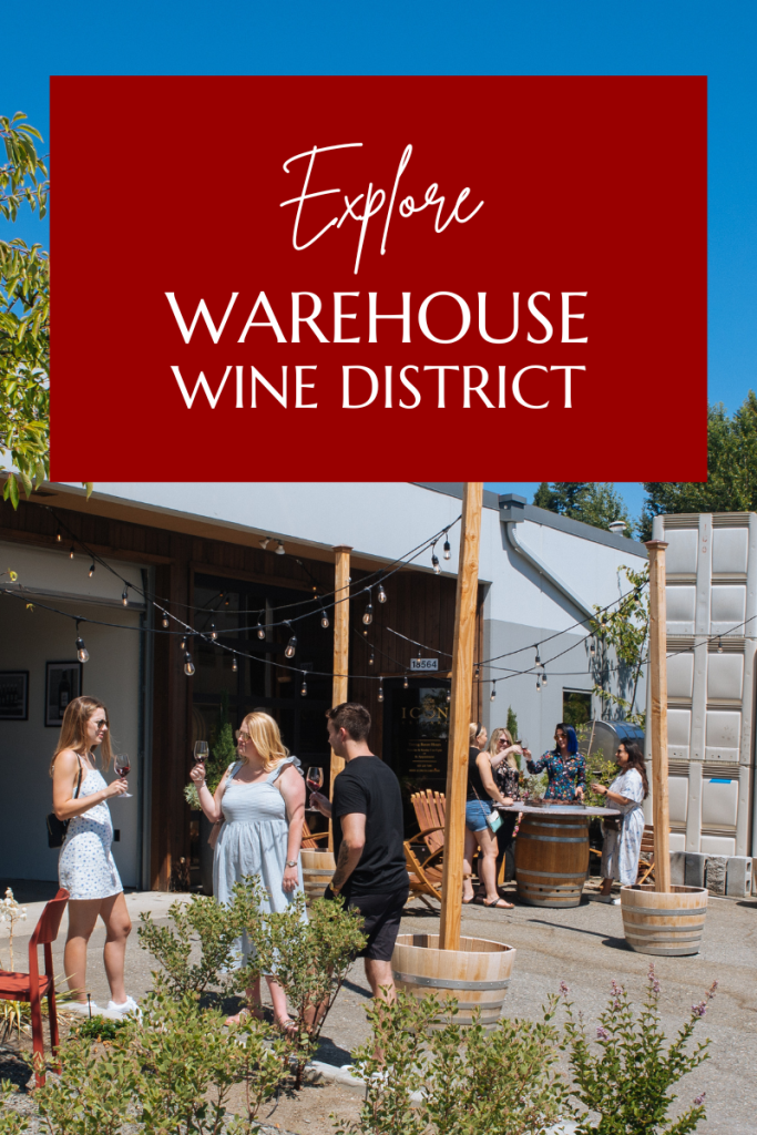 Explore The Warehouse Wine District