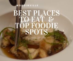 Best Places to Eat in Woodinville & Top Foodie Spots