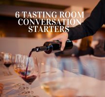 6 Tasting Room Conversation Starters That’ll Make You Sound Like a Pro